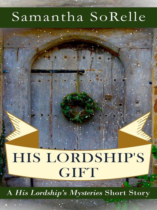 Title details for His Lordship's Gift by Samantha SoRelle - Available